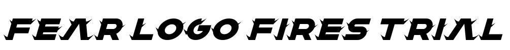 Fear Logo Fires Trial Font Image