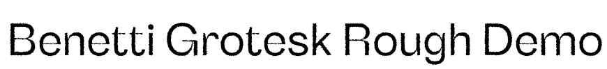 Benetti Grotesk Rough Demo Font Image