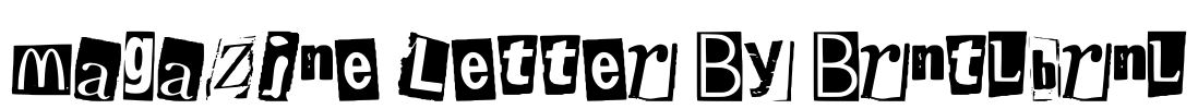 Magazine Letter By Brntlbrnl Font Image