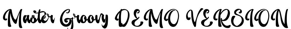 Master Groovy DEMO VERSION Font Image