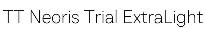 TT Neoris Trial ExtraLight Font Image