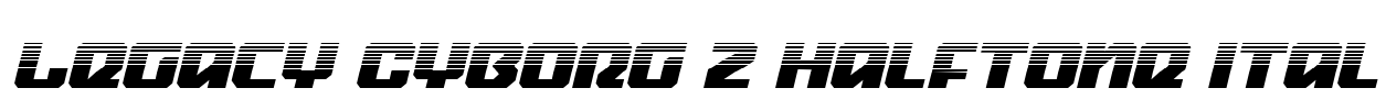 Legacy Cyborg 2 Halftone Ital Font Image