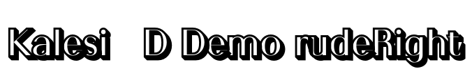 Kalesi 3D Demo rudeRight Font Image