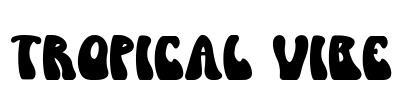 Tropical Vibe Font Image