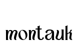montauk Font Image