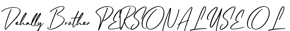 Dehally Brother PERSONAL USE OL Font Image