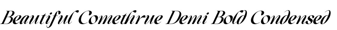 Beautiful Comethrue Demi Bold Condensed Font Image