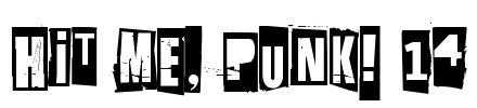 Hit me, punk! 14