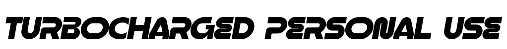 Turbocharged Personal Use Font Image