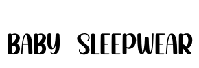 Baby  Sleepwear Font Image