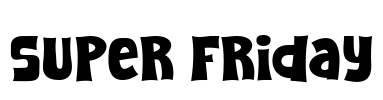 Super Friday