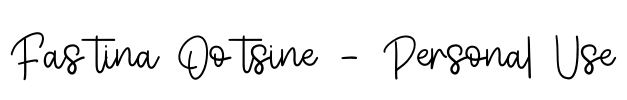 Fastina Ootsine - Personal Use Font Image