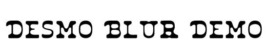 Desmo Blur Demo Font Image