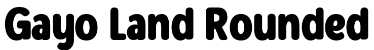 Gayo Land Rounded Font Image
