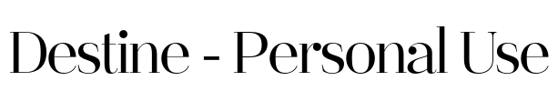Destine - Personal Use Font Image