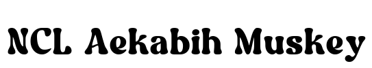 NCL Aekabih Muskey Font Image