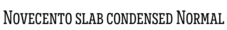 Novecento slab condensed Normal Font Image