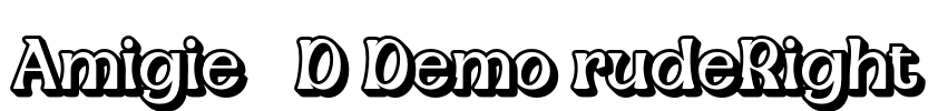 Amigie 3D Demo rudeRight Font Image
