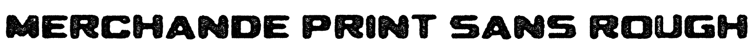 Merchande Print Sans Rough Font Image