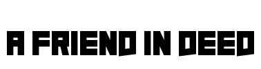 A Friend In Deed Font Image