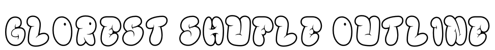GLOREST SHUFLE OUTLINE Font Image