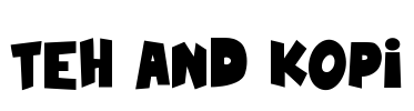 Teh And Kopi Font Image