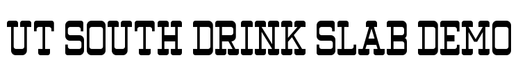 UT South Drink Slab Demo Font Image