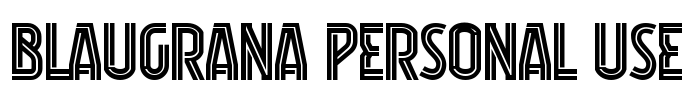 Blaugrana Personal Use Font Image