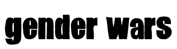Gender Wars Font Image