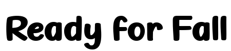 Ready for Fall Font Image