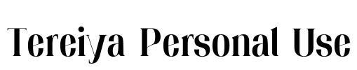 Tereiya Personal Use Font Image