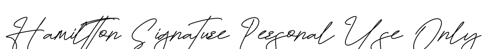 Hamiltton Signature Personal Use Only Font Image