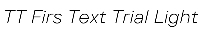 TT Firs Text Trial Light Font Image