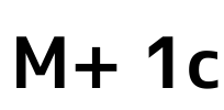 M+ 1c