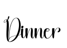 Dinner Font Image