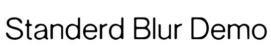 Standerd Blur Demo Font Image
