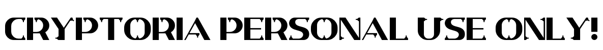 Cryptoria PERSONAL USE ONLY! Font Image