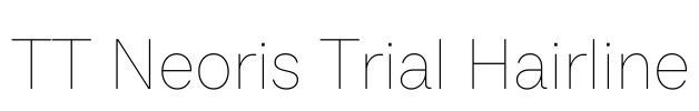 TT Neoris Trial Hairline Font Image