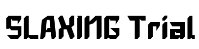 SLAXING Trial Font Image