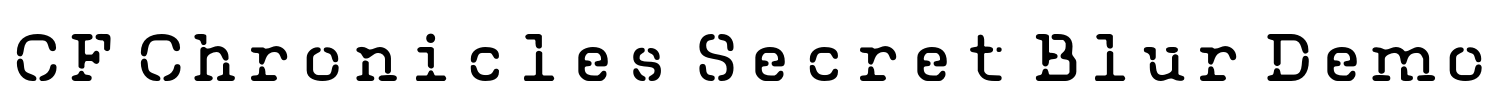 CF Chronicles Secret Blur Demo Font Image
