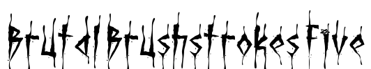Brutal Brushstrokes Five Font Image