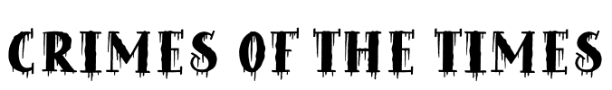 Crimes of the Times Font Image