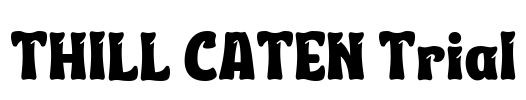 THILL CATEN Trial Font Image