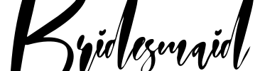Bridesmaid Font Image