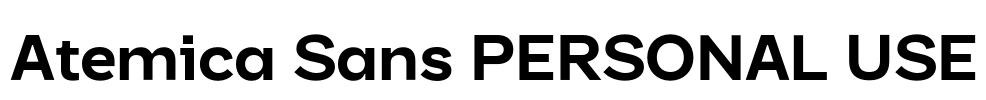 Atemica Sans PERSONAL USE Font Image
