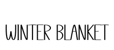 Winter Blanket Font Image