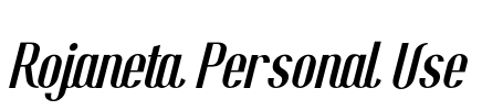 Rojaneta Personal Use Font Image