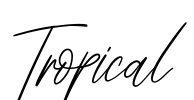 Tropical Font Image