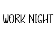 Work Night Font Image