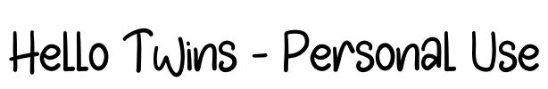 Hello Twins - Personal Use Font Image